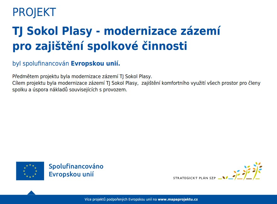 TJ Sokol Plasy - Podpora-MAS Sv�tovina - Modernizace z�zem�